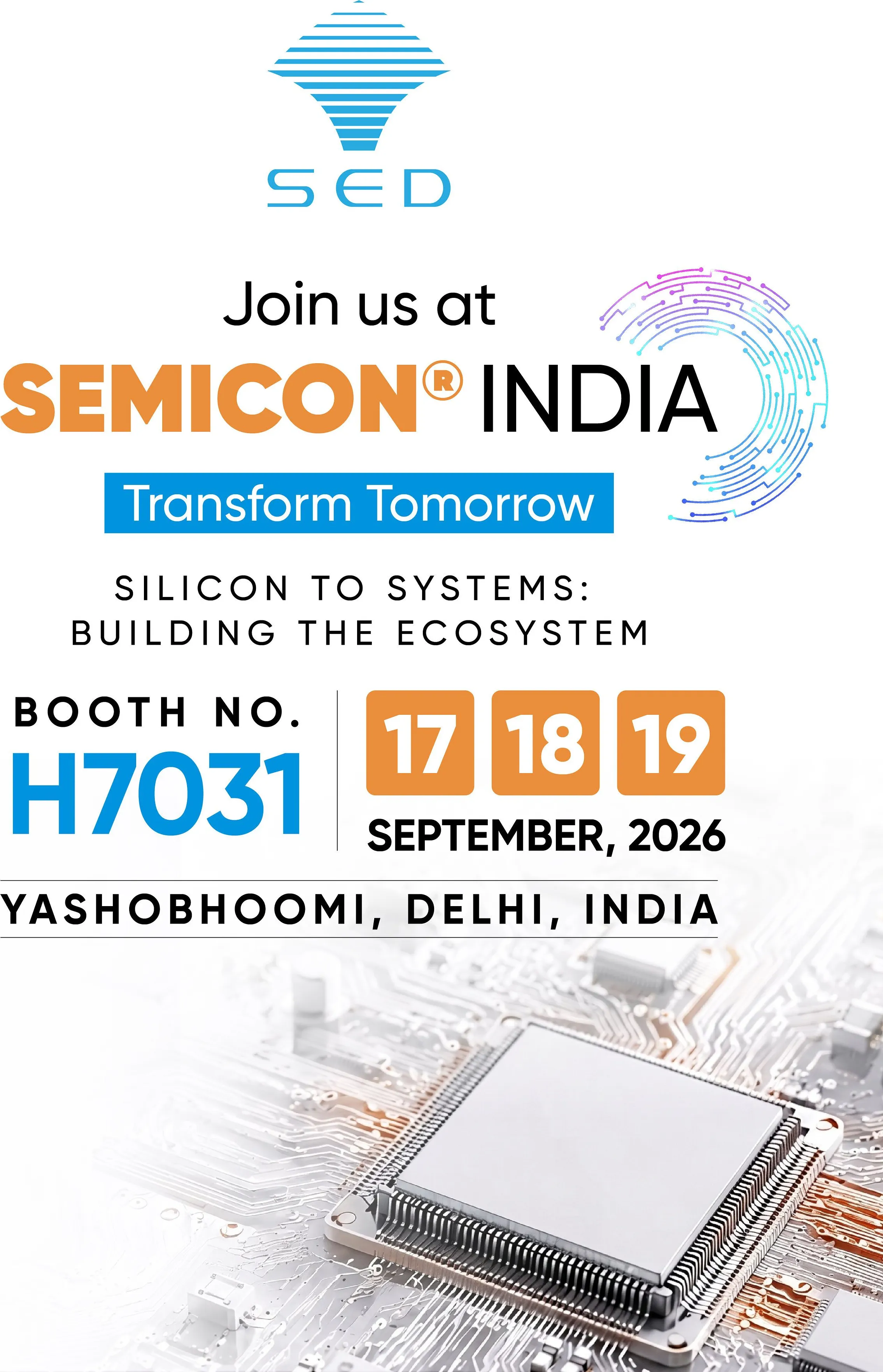 Semicon India 2026 event poster with a microchip, booth H7031 and dates 17–19 September in Delhi.